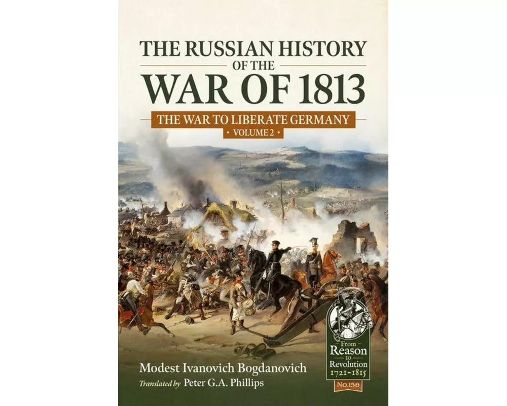 The Russian History of the War of 1813 Volume 2