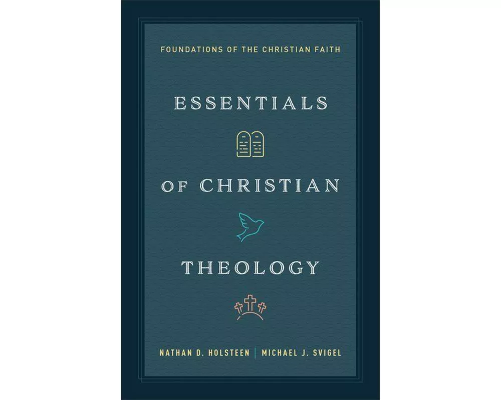 Essentials of Christian Theology
