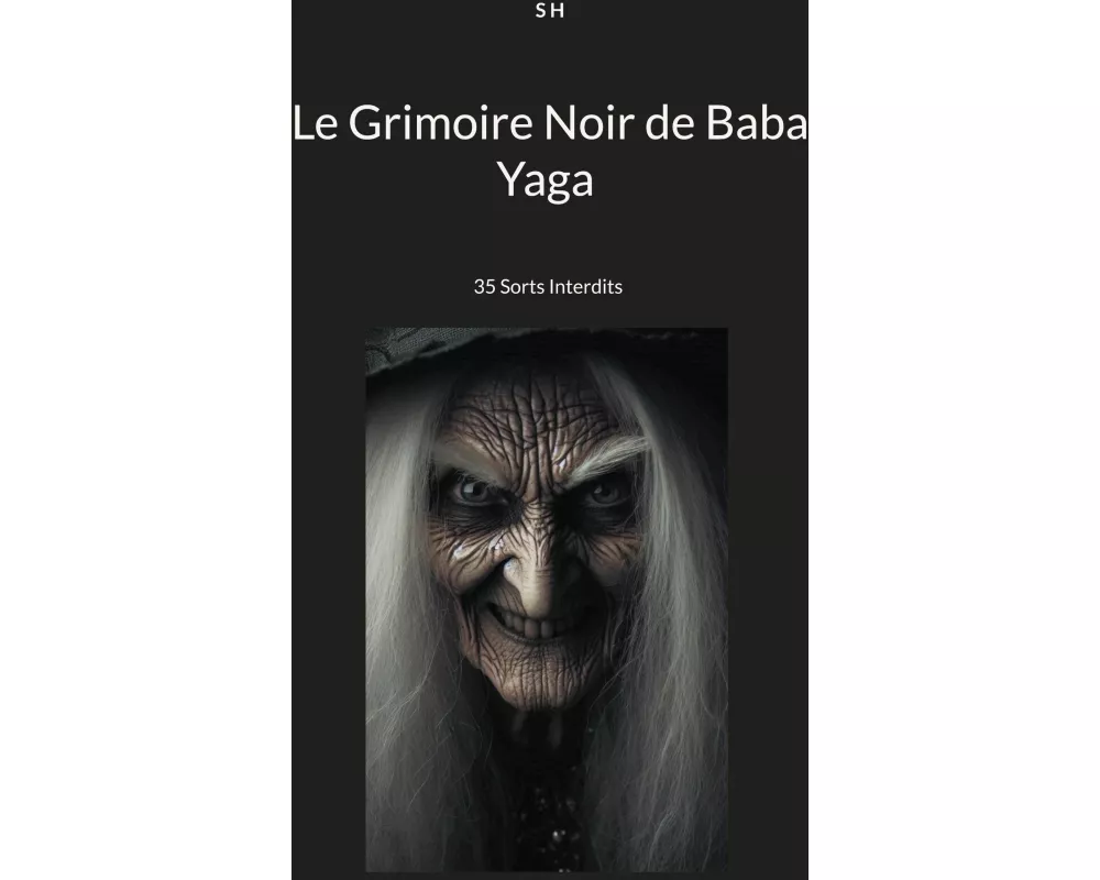 Le Grimoire Noir de Baba Yaga