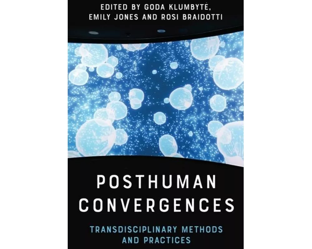 Posthuman Convergences