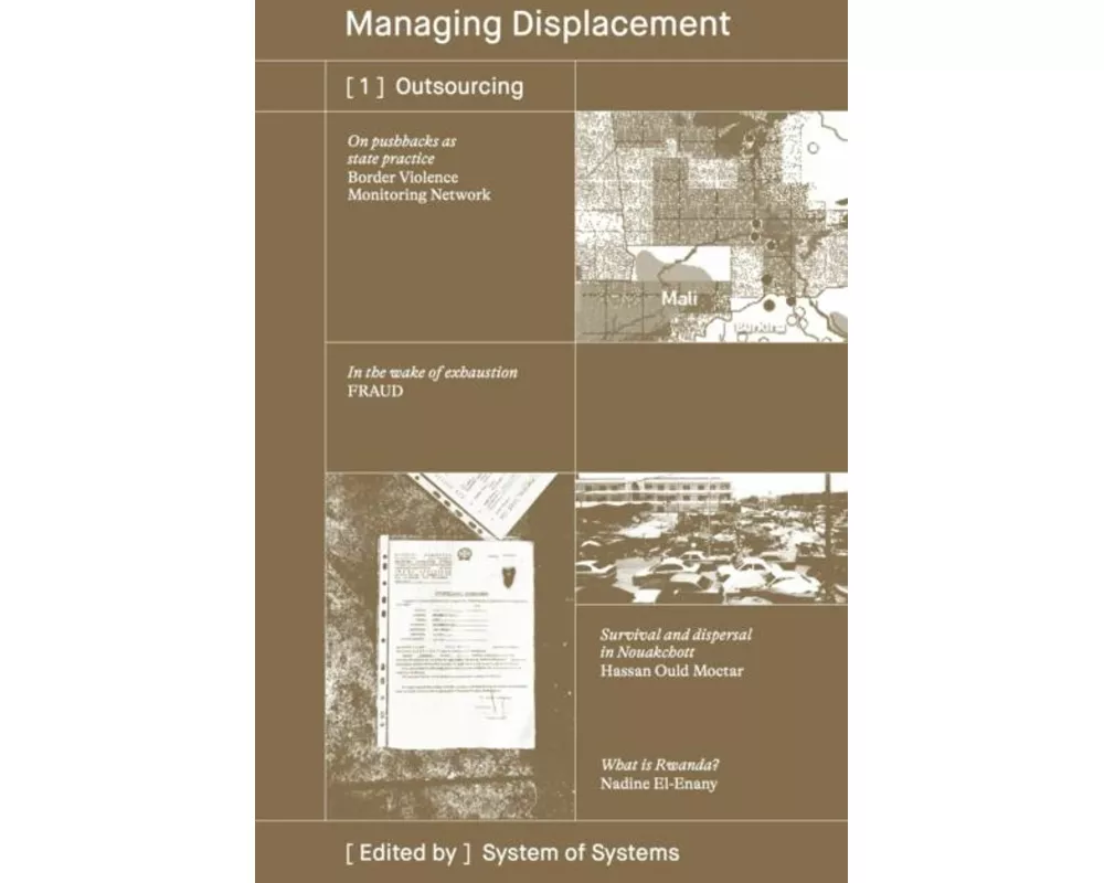 [1] Outsourcing / Managing Displacement Series