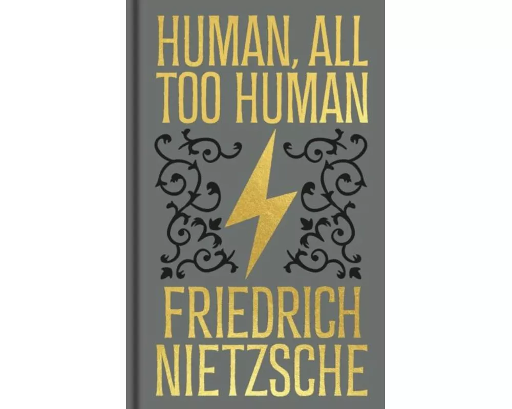 Human, All Too Human