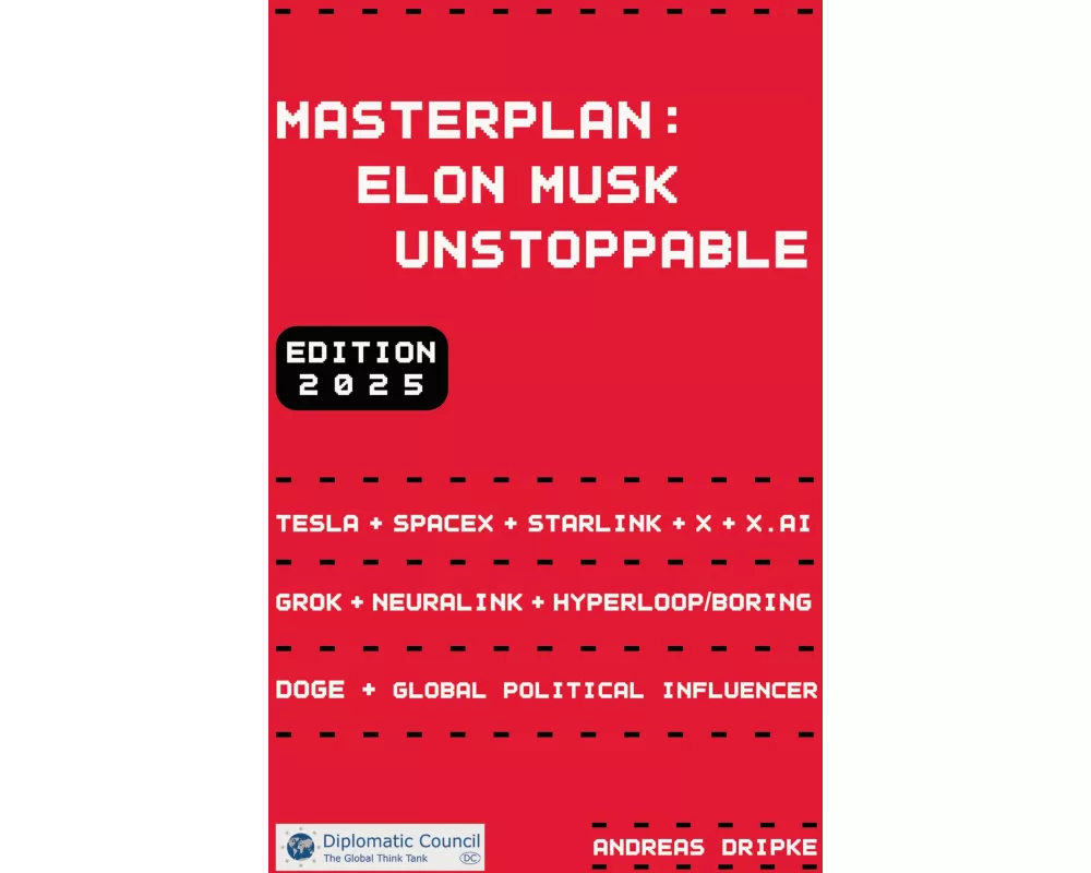 Masterplan: Elon Musk Unstoppable