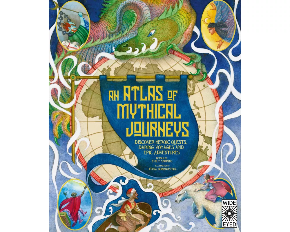 Atlas of Mythical Journeys: Volume 3