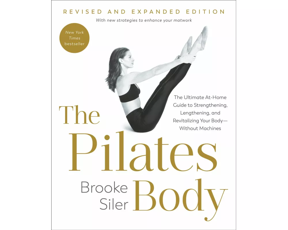 The Pilates Body, Revised and Expanded Edition