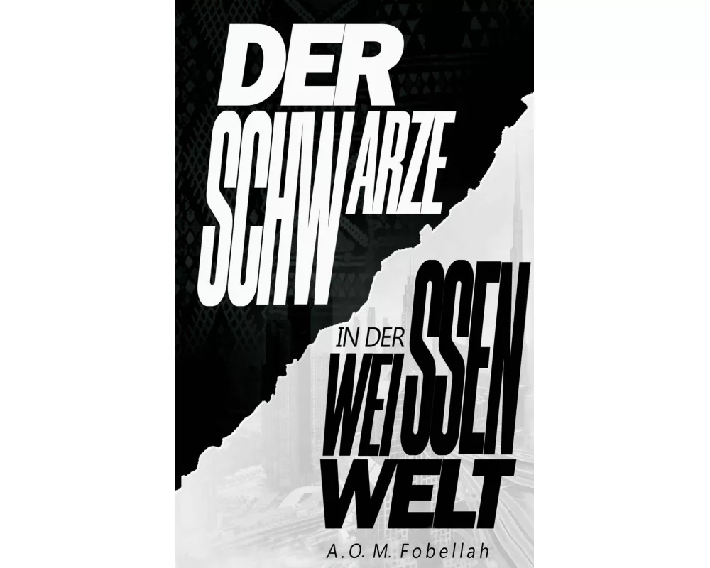 Der Schwarze in der weissen Welt