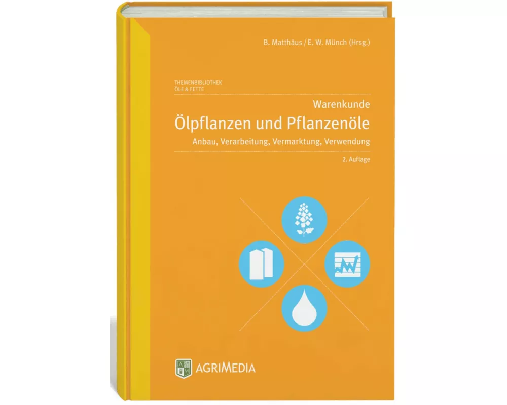 Warenkunde Ölpflanzen und Pflanzenöle