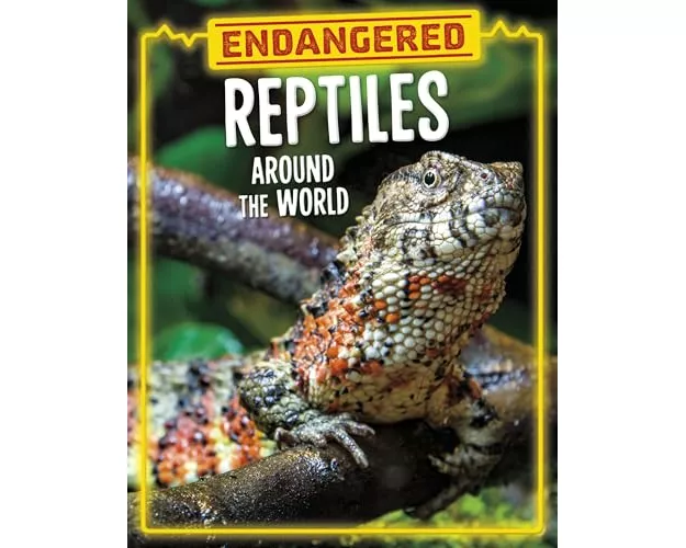 Endangered Reptiles Around the World