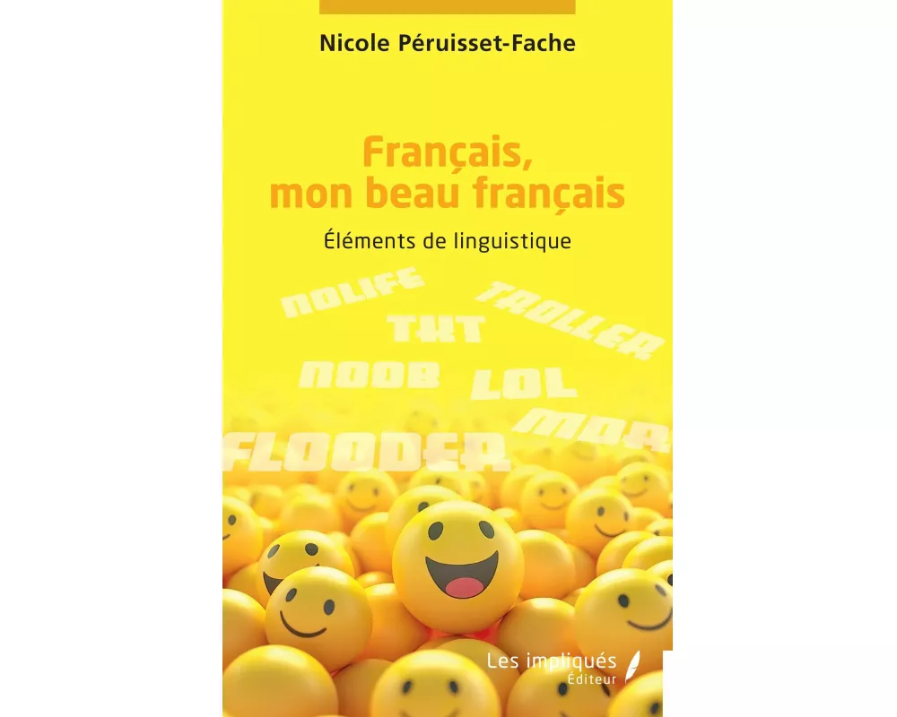Français, mon beau français