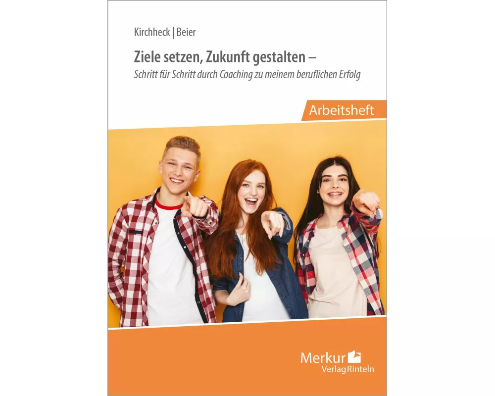 Ziele setzen, Zukunft gestalten - Arbeitsheft. Niedersachsen