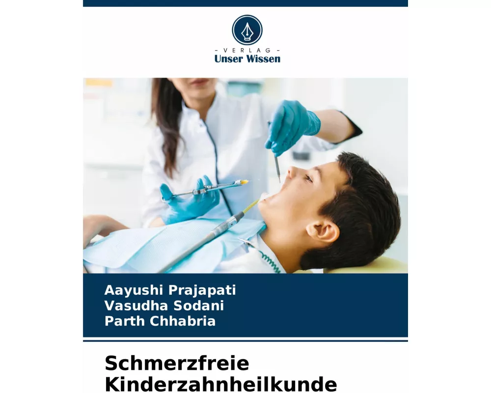Schmerzfreie Kinderzahnheilkunde