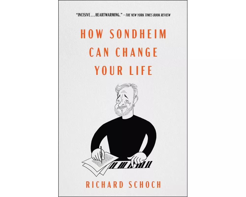 How Sondheim Can Change Your Life