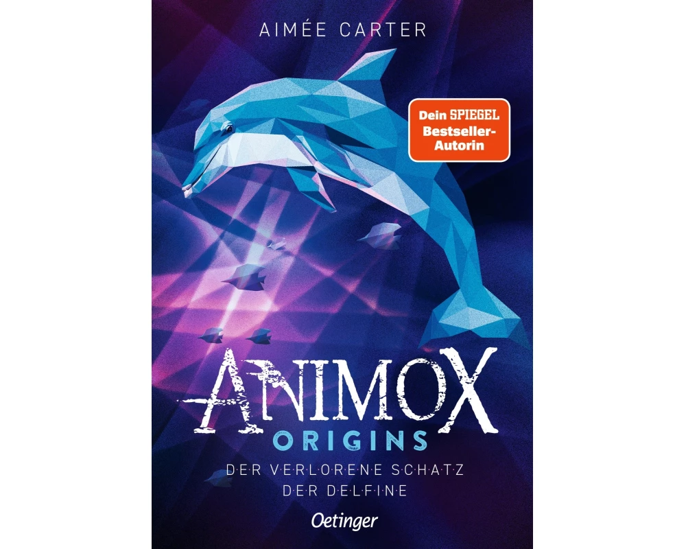 Animox Origins 1. Der verlorene Schatz der Delfine
