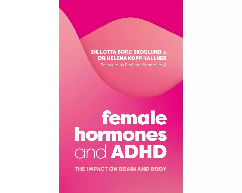 Female Hormones and ADHD