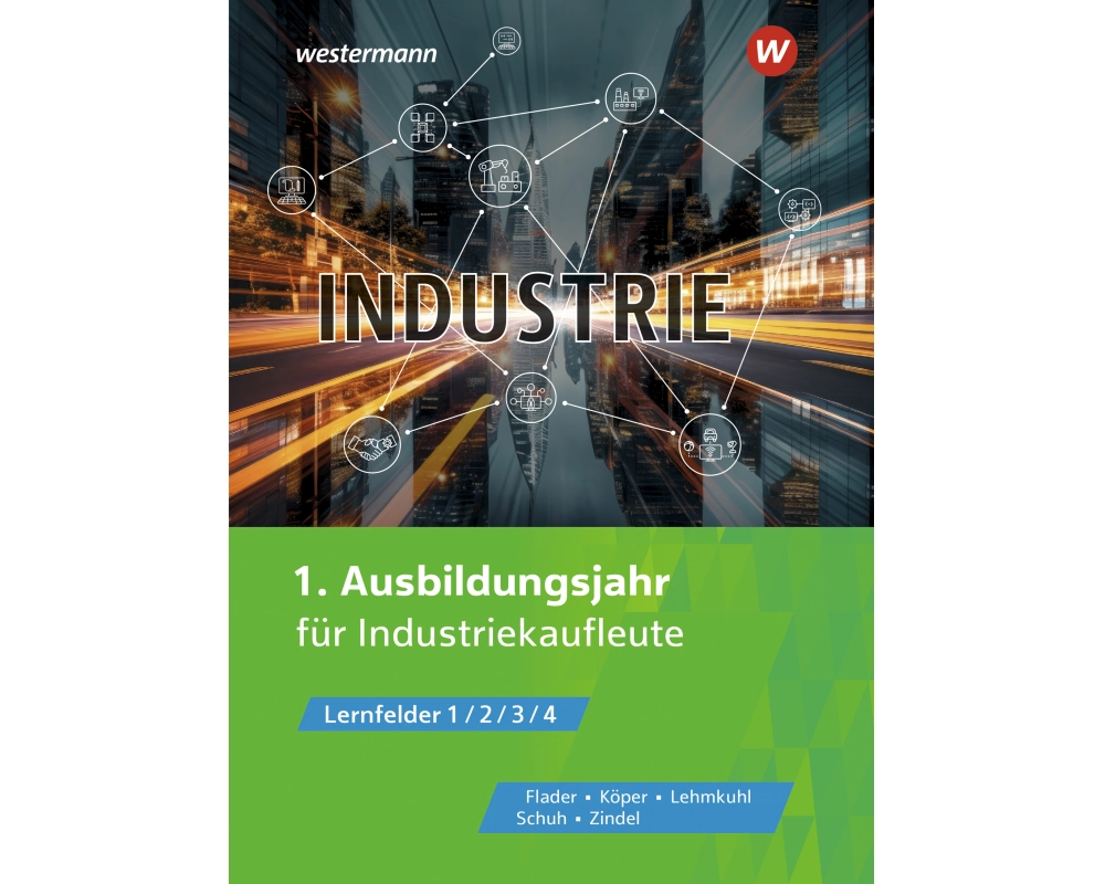 Industrie. 1. Ausbildungsjahr für Industriekauflete. Schulbuch