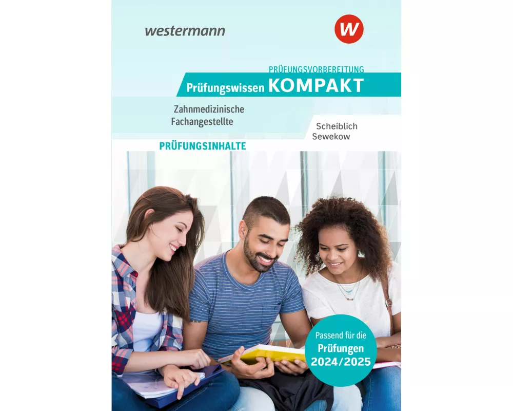 Prüfungsvorbereitung Prüfungswissen KOMPAKT - Zahnmedizinische Fachangestellte