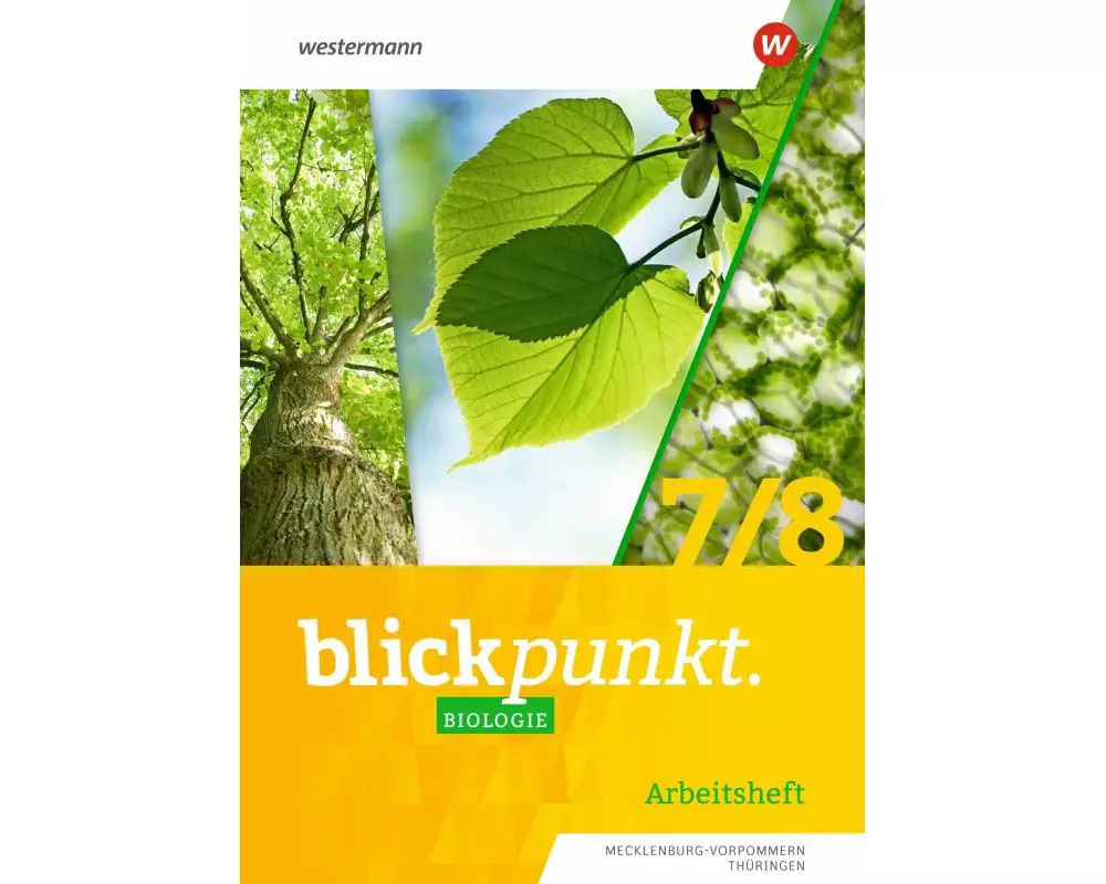 Blickpunkt Biologie 7 / 8. Arbeitsheft. Für Mecklenburg-Vorpommern und Thüringen