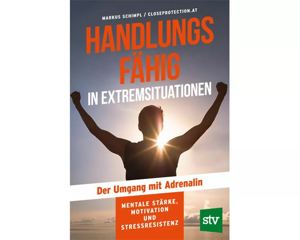 Handlungsfähig in Extremsituationen