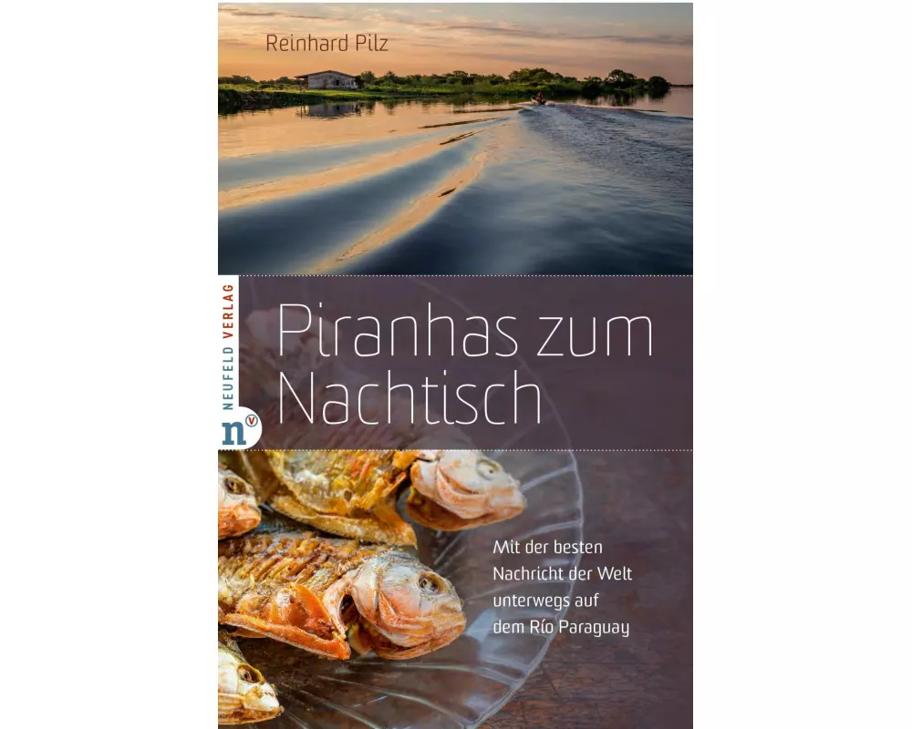 Piranhas zum Nachtisch