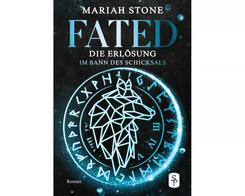 Fated - Die Erlösung - Zweiter Band der Im Bann des Schicksals-Reihe