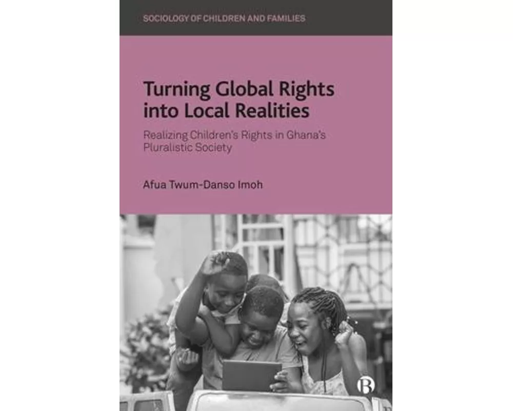 Turning Global Rights into Local Realities