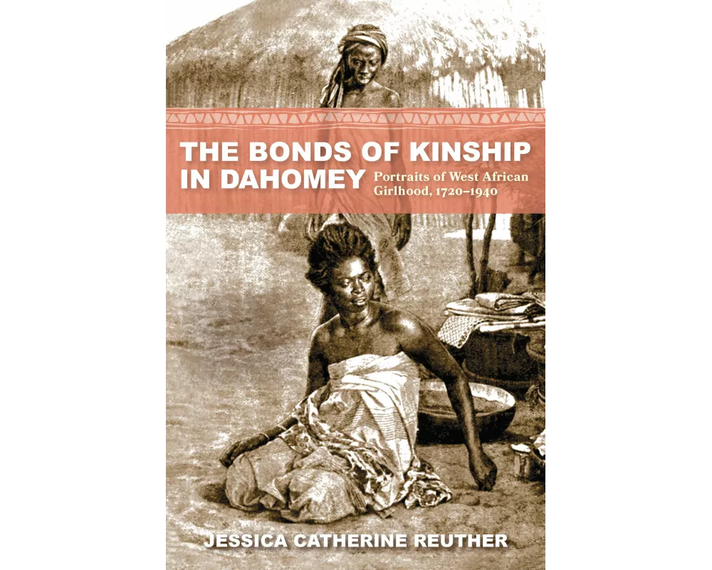 The Bonds of Kinship in Dahomey