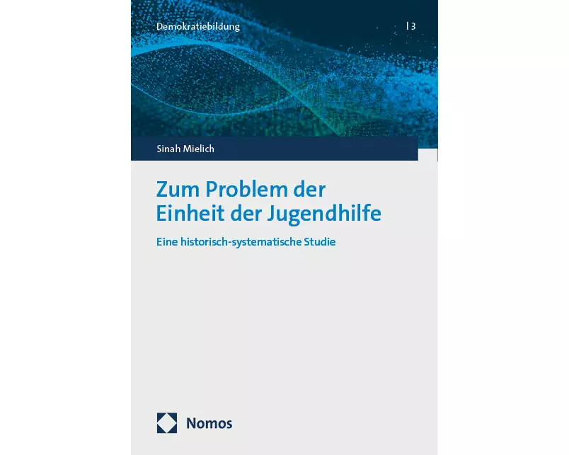 Zum Problem der Einheit der Jugendhilfe