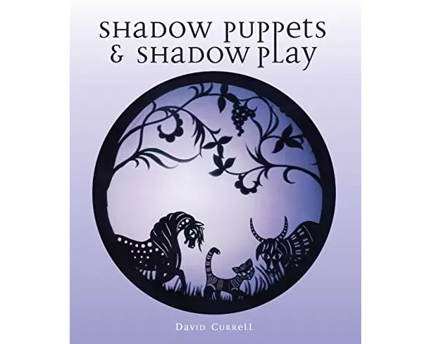 Shadow Puppets and Shadow Play