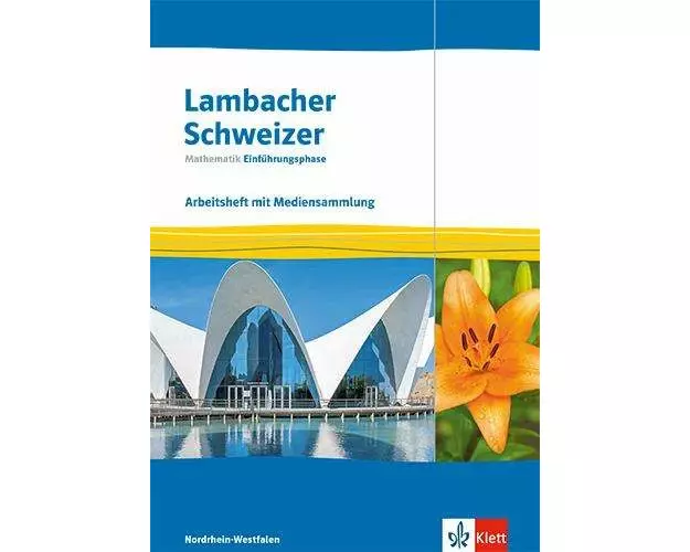 Lambacher Schweizer Mathematik Einführungsphase. Ausgabe Nordrhein-Westfalen