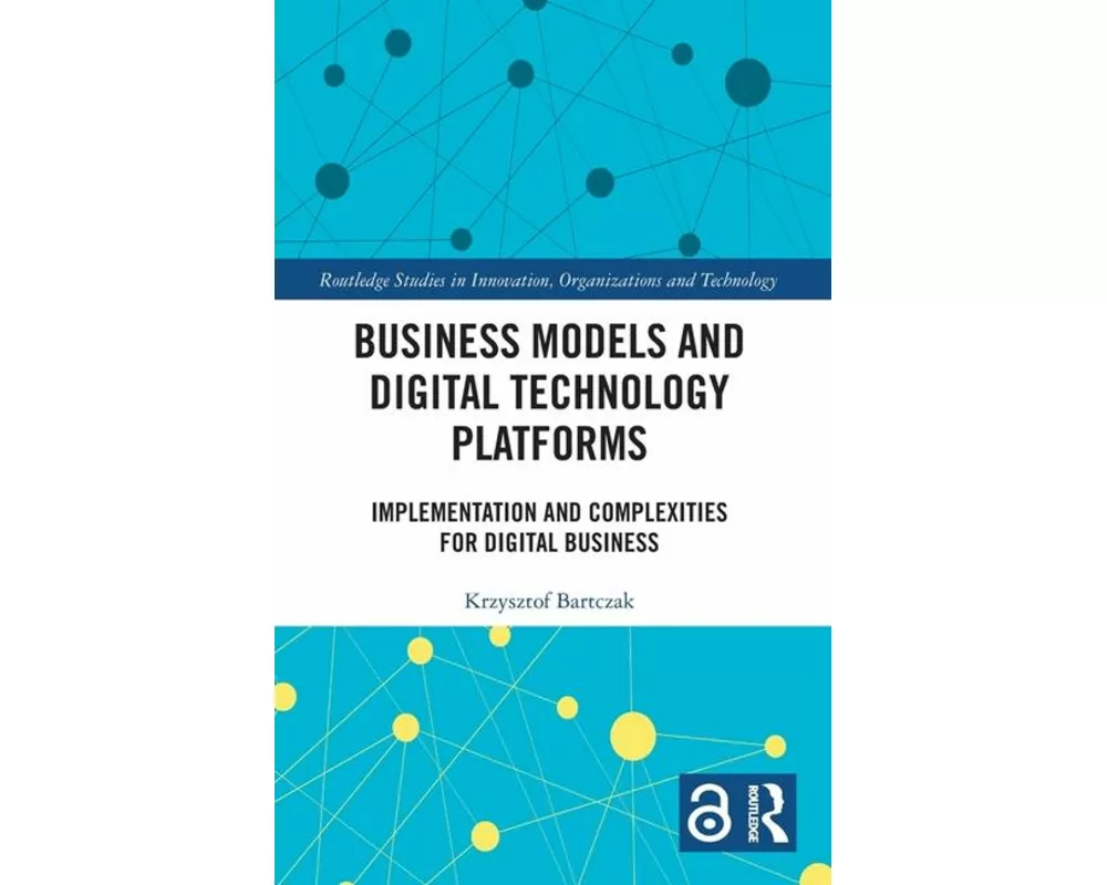 Business Models and Digital Technology Platforms