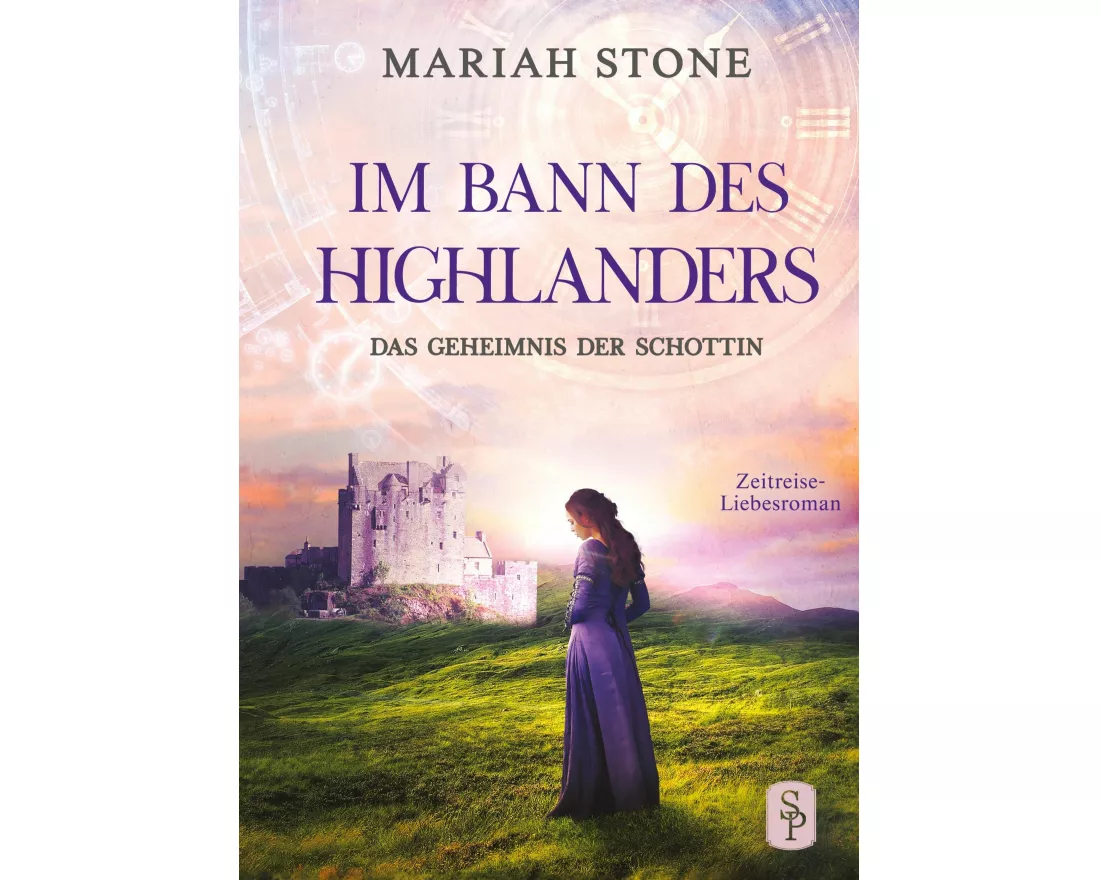 Das Geheimnis der Schottin - Zweiter Band der Im Bann des Highlanders-Reihe