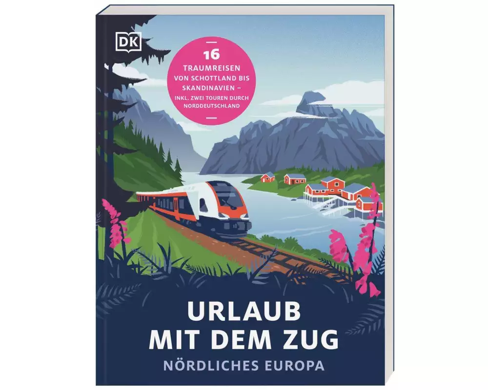Urlaub mit dem Zug: Nördliches Europa