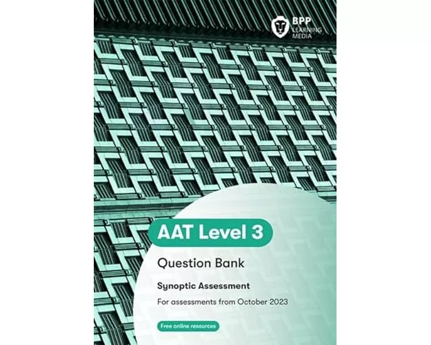 AAT - Advanced Diploma in Accounting Synoptic Question Bank