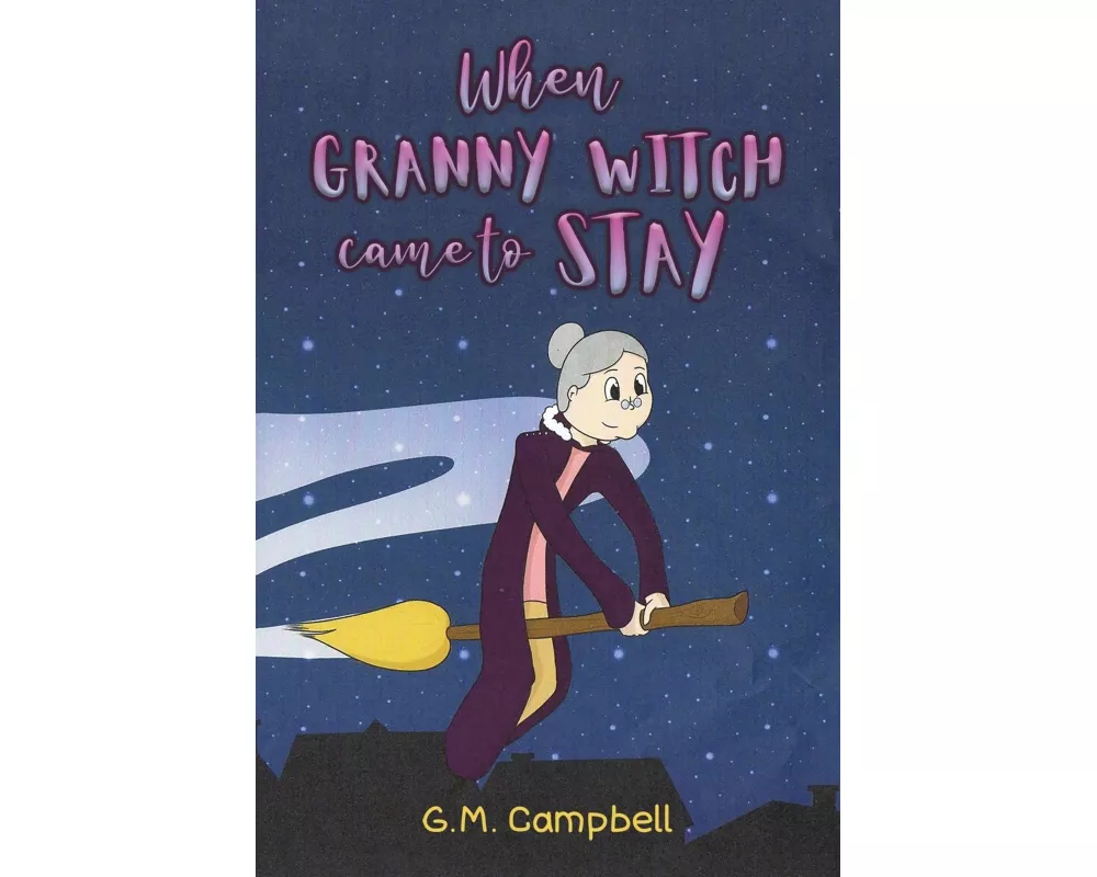 When Granny Witch Came To Stay