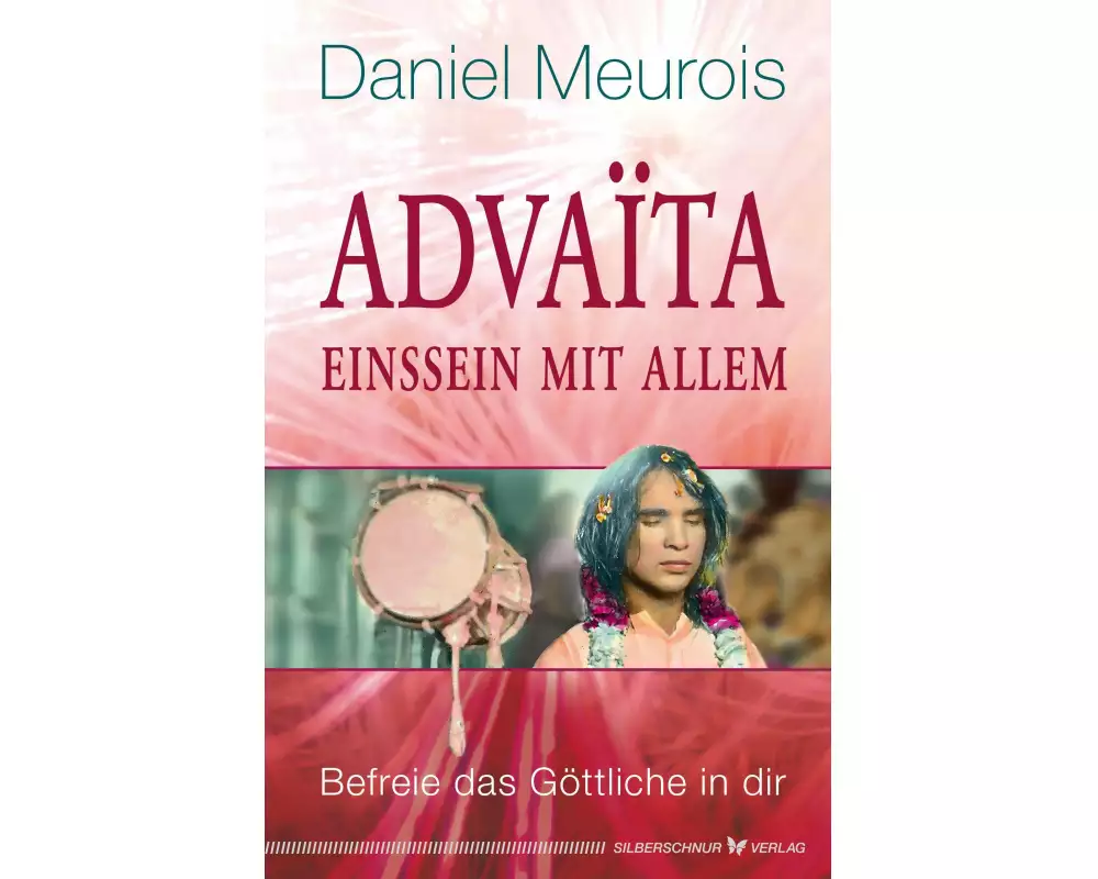 Advaita – Einssein mit allem