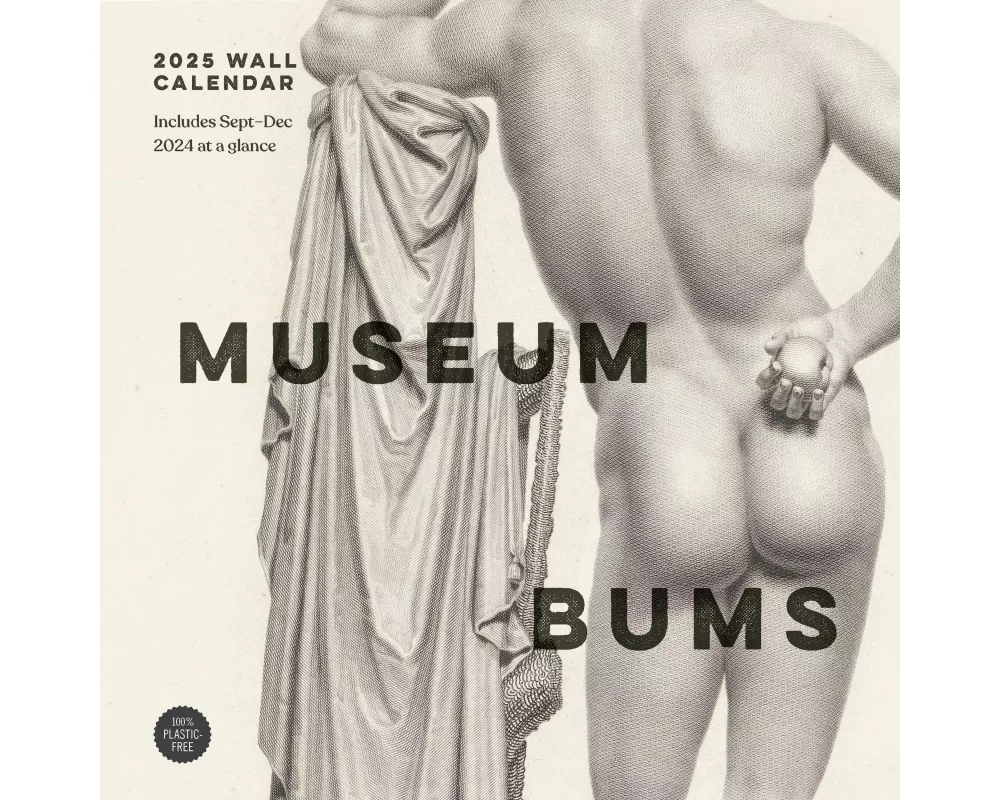 Museum Bums 2025 Wall Calendar