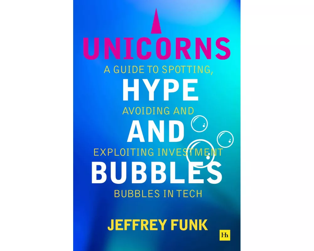 Unicorns, Hype, and Bubbles