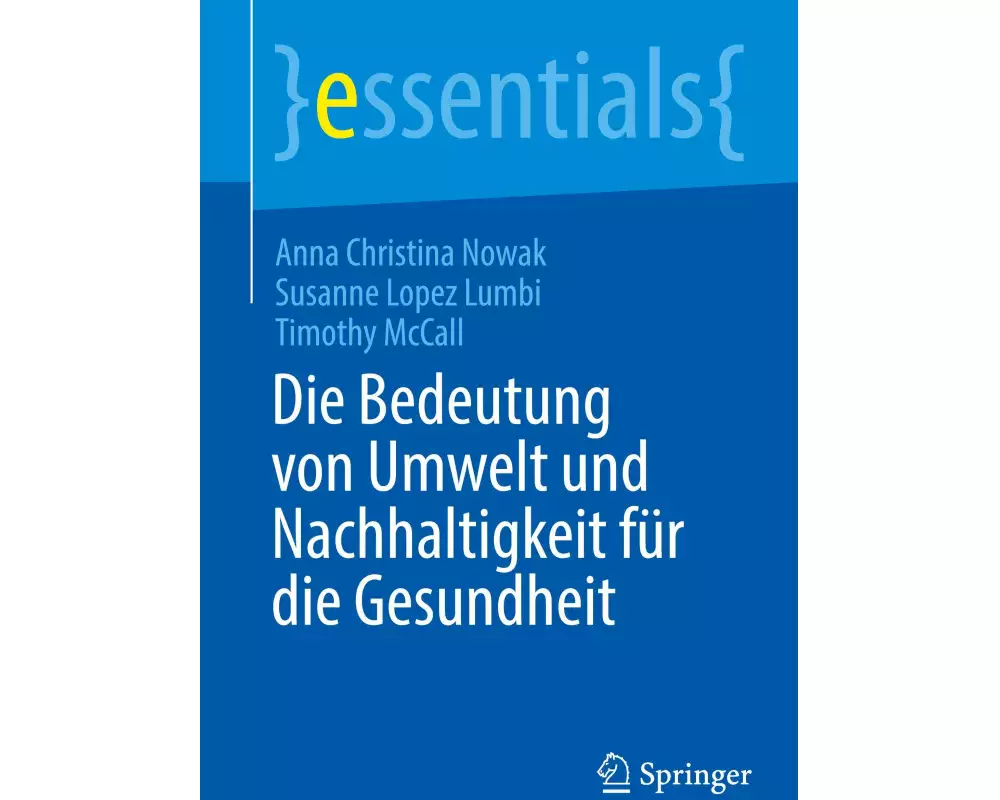 Die Bedeutung von Umwelt und Nachhaltigkeit für die Gesundheit
