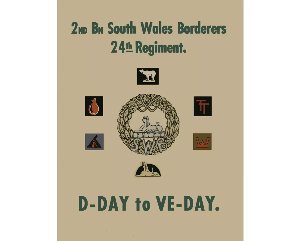 2nd BATTALION SOUTH WALES BORDERS 24th REGIMENT