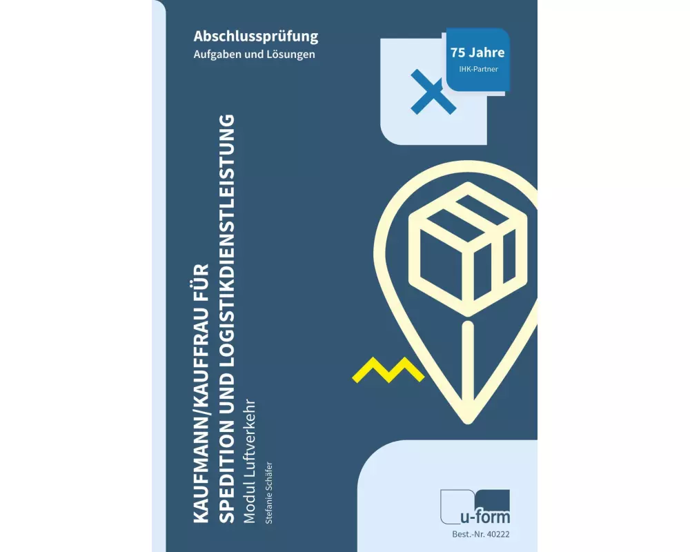 Kaufmann/Kauffrau für Spedition und Logistikdienstleistung - Modul Luftverkehr