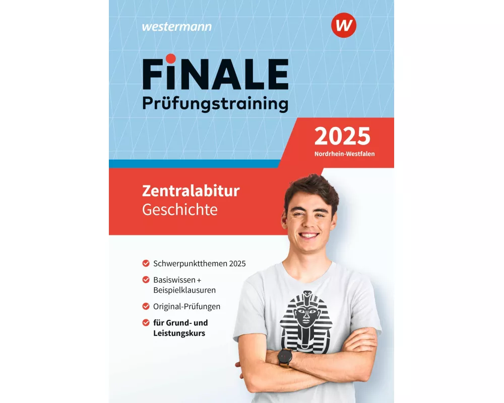 FiNALE Prüfungstraining Zentralabitur Nordrhein-Westfalen. Geschichte 2025