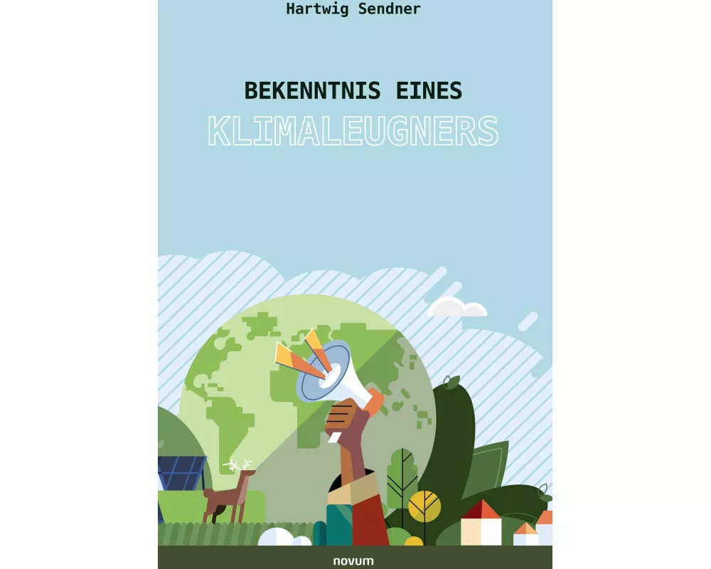 Bekenntnis eines Klimaleugners