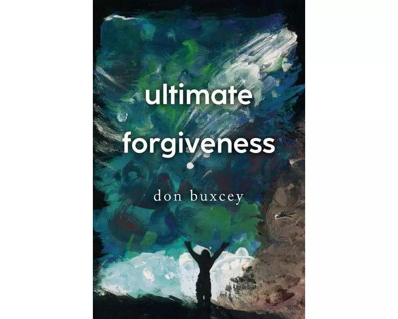 Ultimate Forgiveness