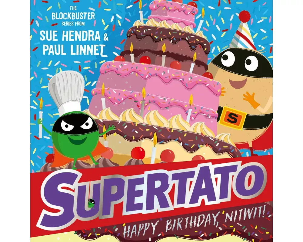 Supertato: Happy Birthday, Nitwit: Volume 13