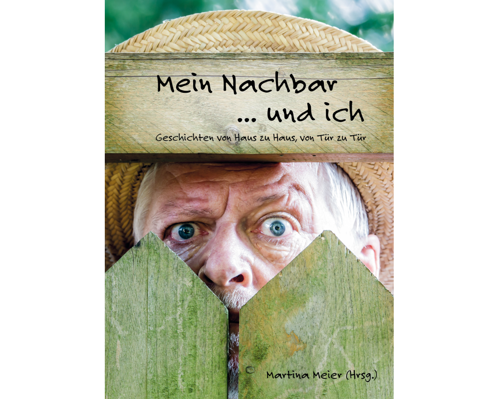 Mein Nachbar ... und ich