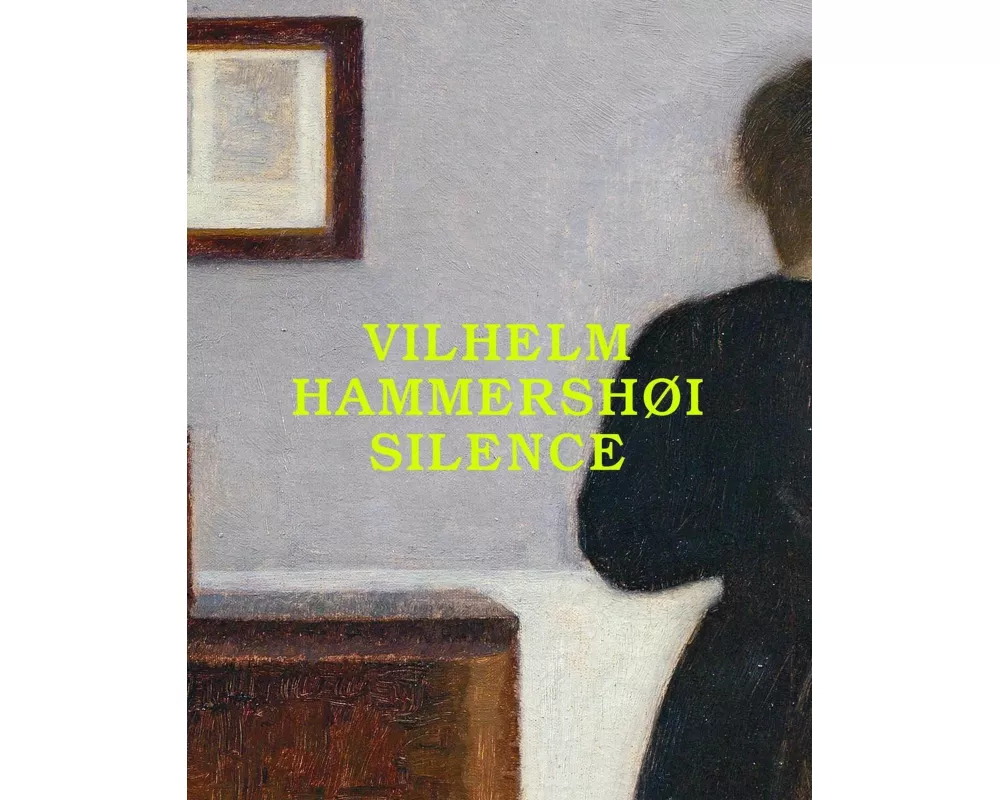 Vilhelm Hammershøi: Silence