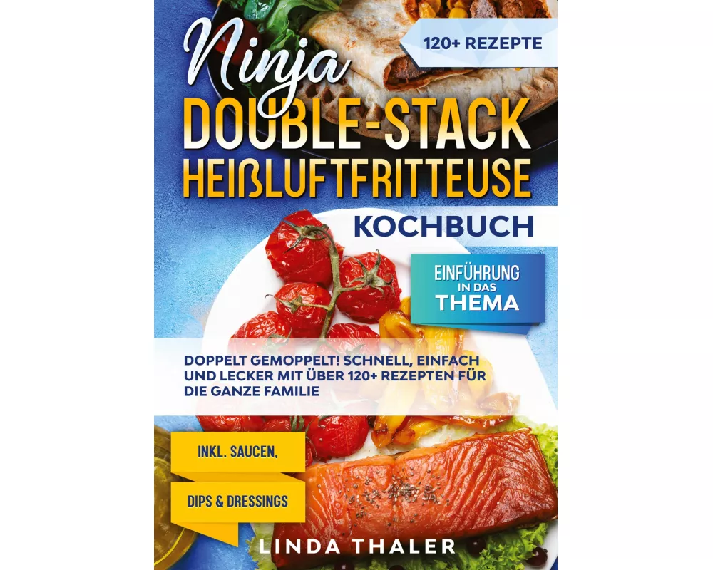 Ninja Double-Stack Heißluftfritteuse Kochbuch