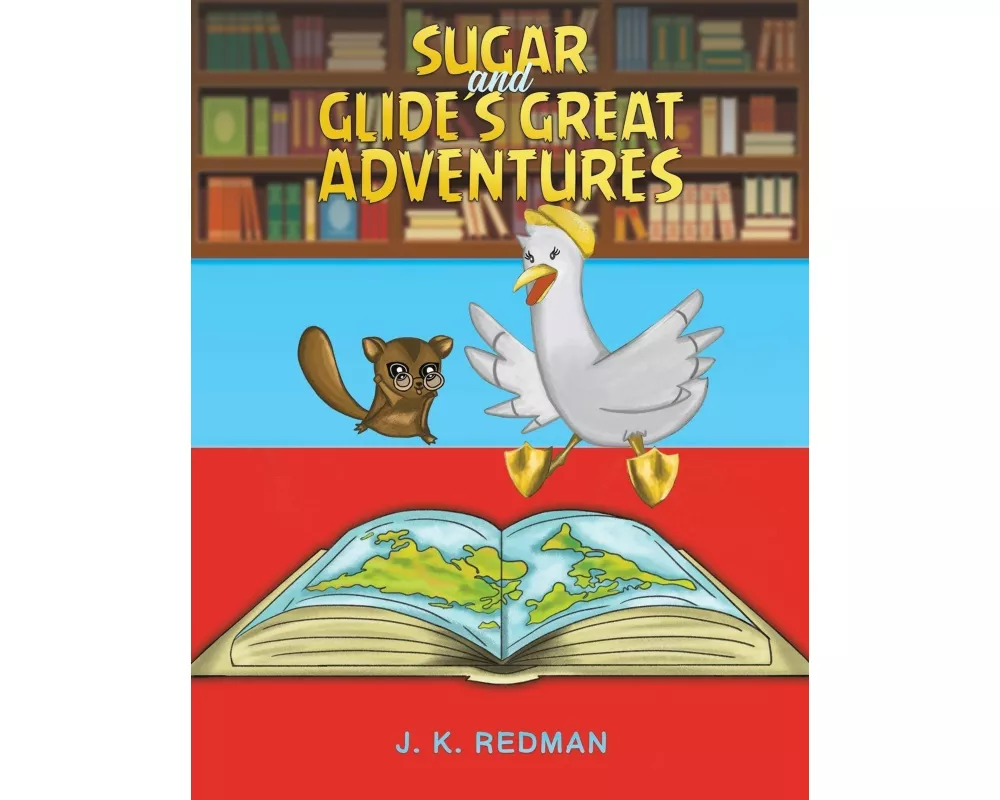 Sugar and Glide's Great Adventures