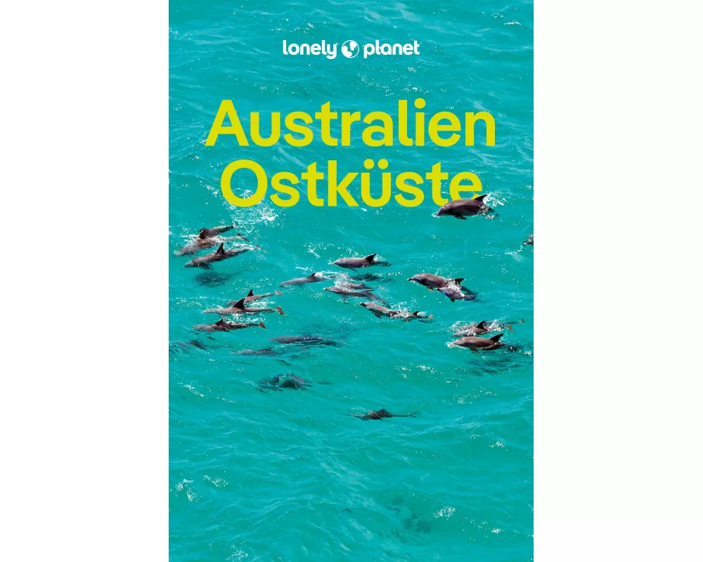 LONELY PLANET Reiseführer Australien Ostküste