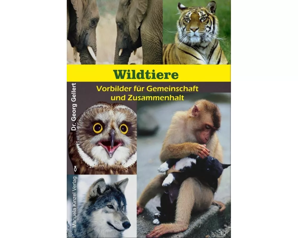 Wildtiere - Vorbilder für Gemeinschaft und Zusammenhalt
